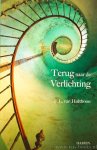 HOLTHOON, F.L. VAN - Terug naar de Verlichting.