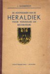 Godefroy, J. - De hoofdzaken van de heraldiek voor teekenaars en decorateurs