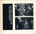 Leeuw, Charles van der & Frits de Graaf, Herman - Niet Schieten op de journalist: Pers en politie in Nederland