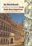 Kroesen, Justin E.A. & Regnerus Steensma - De Rechtbank in de Oude Boteringestraat. Het gebouw en zijn bewoners