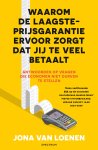 Jona van Loenen - Waarom de laagsteprijsgarantie ervoor zorgt dat jij te veel betaalt
