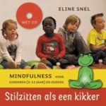 SNEL, E. - Stilzitten als een kikker