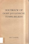 Galestin, Th. P. - Houtbouw op Oost-Javaansche Tempelreliefs