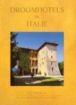 Luc Quisenaerts - DROOMHOTELS IN ITALIE
