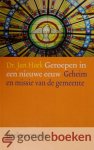 Hoek, Dr. Jan - Geroepen in een nieuwe eeuw *nieuw* --- Geheim en missie van de gemeente