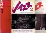 JAZZ - Ralph J. GLEASON [Ed.] & Al FRANK [Publisher] - Jazz - a quarterly of american music - No. 1 October 1958 + 2 Spring 1959 + 4 Fall 1959. [3 issues].
