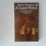 Ferguson, Sarah - A Guard Within Ferguson, Sarah - A Guard Within