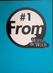 Augé, Marc & Octavi Rofes & Walter Benjamin - and others - From #1 September 1999. Witte de With Center for Contempory Art.