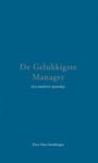 Steenbergen, Hans - De Gelukkigste Manager. Een modern sprookje