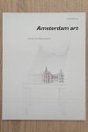 SM 1988: & STEDELIJK MUSEUM AMSTERDAM. - Amsterdam art presenté à l'Institut Néerlandais Paris 1988-1989.  (French Edition)