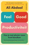 Ali Abdaal - (1) Feel-Good Productiviteit