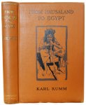 Kumm, H.Karl W - From Hausaland to Egypt, through the Sudan