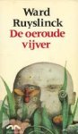 Ruyslinck, Ward - De oeroude vijver Ruyslinck, Ward - De oeroude vijver