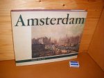 Waal, A.M. van de (inleiding) - Amsterdam. Toen en Nu / Then and now / Tel qu`il fut - Tel qu`il est / Damals und Jetzt.