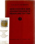 Beresteyn, E. A. van - Geschiedenis der Johanniter-orde in Nederland tot 1795