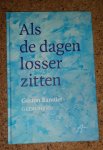 Gaston Bannier - Als de dagen losser zitten - Gaston Bannier - gedichten