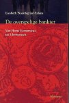 Liesbeth Noordegraaf-Eelens - De overspelige bankier