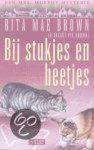 Rita Mae Brown - Bij stukjes en beetjes