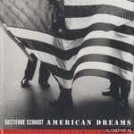 Schmidt, Bastienne - American dreams