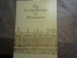 Editor George Mansell/ in collaboration with J.M. Hirsh - The Living Heritage of Westminster / European Archtectural Heritage Year 1975