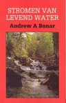 Andrew A. Bonar - Bonar, Andrew A.-Stromen van levend water