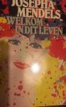 Mendels, Josepha - Welkom in dit leven