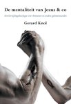 Gerard Knol - De mentaliteit van Jezus & co