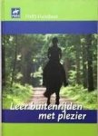 Diks-Schalekamp, Antoinette - FNRS Handboek Leer buitenrijden met plezier Diks-Schalekamp, Antoinette - FNRS Handboek Leer buitenrijden met plezier