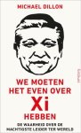 Michael Dillon - (1) We Moeten Het Even Over Xi Hebben