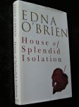 O'Brien, Edna - House of splendid isolation