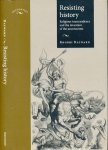 Hayward, Rhodri - Resisting History: Religous trancendence and the invention of the unconscious