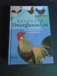 Wandelt, Rudiger--2--Aalbers, C. - Handboek dwerghoenders. De dwerghoenderrassen van de wereld.-2-Hoeders een hobby bij huis.