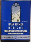 Dutmer D H, Smit A, Zeijl O, ill. Borrebach Hans - Naar ruimer horizon Een serie bloemlezingen voor het Chr. Lager Onderwijs deeltje 6, 4e leerjaar