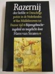 Hans van [sst.] Straten - Razernij der liefde Ontuchtige poëzie in de Nederlanden van Middeleeuwen tot Franse tijd bijeengebracht, ingeleid en toegelicht door Hans van Straten