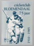 Teunenbroek, Arne van - Cricketclub Bloemendaal 75 jaar