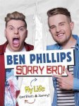 Ben Phillips Media Limited - Sorry Bro