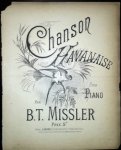 Missler, B.T.: - Chanson Havannaise pour piano