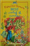 Francine Oomen, Annet Schaap - Hoe overleef ik (zonder) liefde?