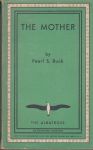 Buck, Pearl S. - The Mother