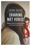 Leonie Holtes 76748 - Ervaring niet vereist nagelaten document een jonge psycholoog over haar werk in een tbs-kliniek