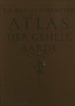 P.R. Bos / J.F. Niermeyer. - Atlas der gehele aarde. P.R. Bos / J.F. Niermeyer. - Atlas der gehele aarde.