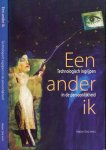 Slob, Marjan (redactie) - Een ander ik: Technologisch ingrijpen in de persoonlijkheid Slob, Marjan (redactie) - Een ander ik: Technologisch ingrijpen in de persoonlijkheid