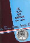 Geert Maassen, Paul Meulendijk en Robert Voskuil - De Slag om Arnhem 1944-1994