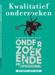 René Brohm, Wendy Jansen - Kwalitatief Onderzoeken Praktische kennis voor de Onderzoekende Professional René Brohm, Wendy Jansen - Kwalitatief Onderzoeken Praktische kennis voor de Onderzoekende Professional