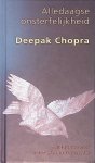 Chopra, Deepak - Alledaagse onsterfelijkheid: Meditaties voor spirituele transformatie