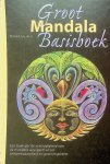Hüsken, Danka - Groot Mandala Basisboek. Een boek dat de veelzijdigheid van de mandala weergeeft en tot zelfwerkzaamheid en groei inspireert