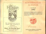 SCHAARS.Dr.A.H.G [staring instituut] eindredaktie met velen auteurs - ACHTERHOEKSE ALMANAK ,1993 8e jaargang