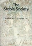 Goldsmith, Edward - The Stable Society. Its Structure and Control . Towards a Social Cybernetics