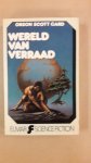 Card, Orson Scott - Wereld van verraad