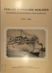 Hans Boomsma 73503, J. B. Mangé - Vergane bootglorie herleefd Hoogtepunten uit de Nederlandse scheepsvaarthistorie 1920-1960